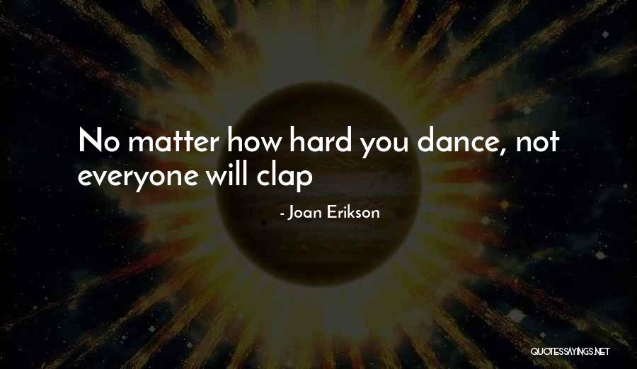 Vancheries Quotes By Joan Erikson Vancheries Quotes By Joan Erikson
