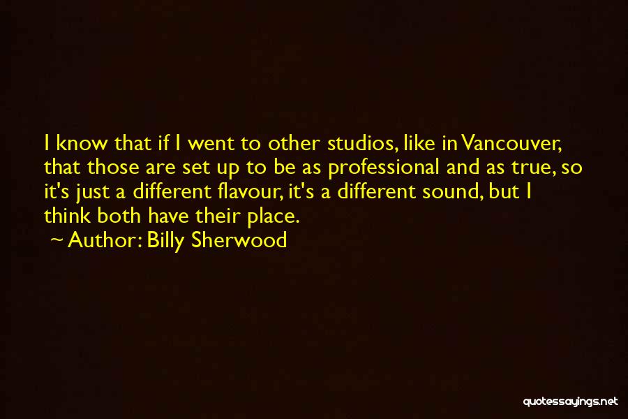 Vancouver Quotes By Billy Sherwood