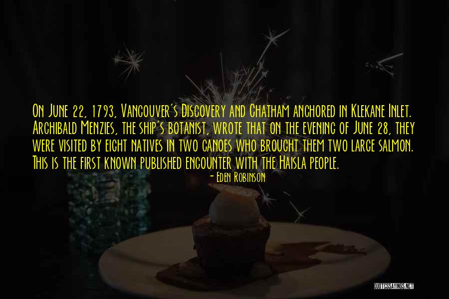 Vancouver Quotes By Eden Robinson Vancouver Quotes By Eden Robinson