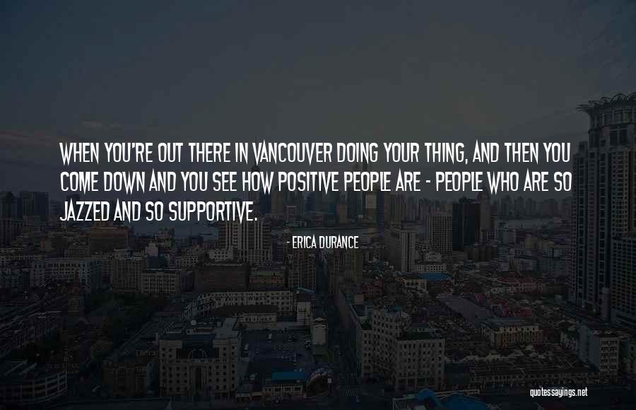 Vancouver Quotes By Erica Durance Vancouver Quotes By Erica Durance