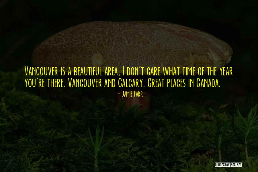 Vancouver Quotes By Jamie Farr