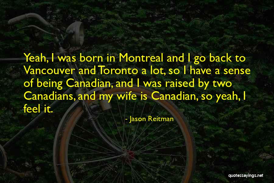 Vancouver Quotes By Jason Reitman Vancouver Quotes By Jason Reitman