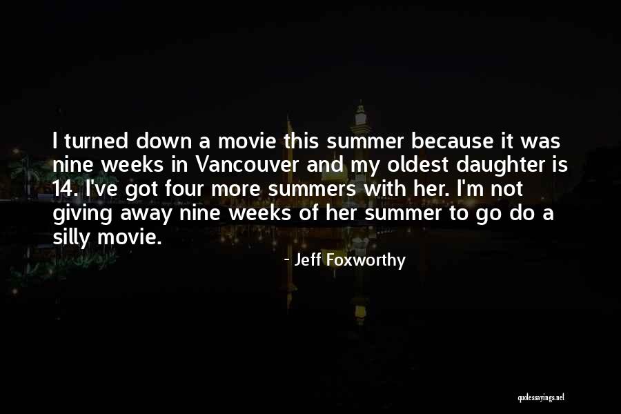 Vancouver Quotes By Jeff Foxworthy