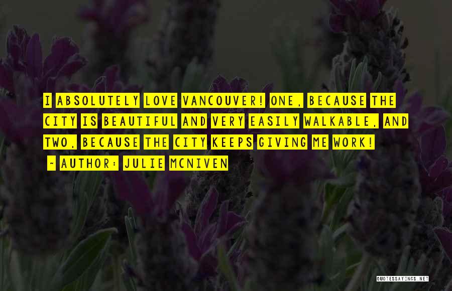 Vancouver Quotes By Julie McNiven