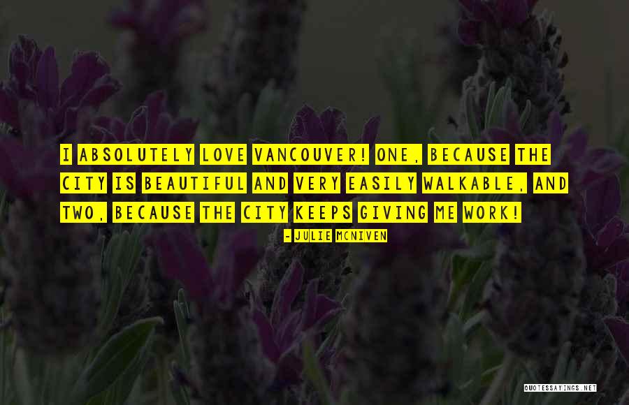 Vancouver Quotes By Julie McNiven