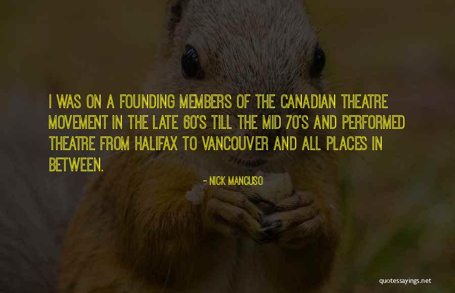 Vancouver Quotes By Nick Mancuso