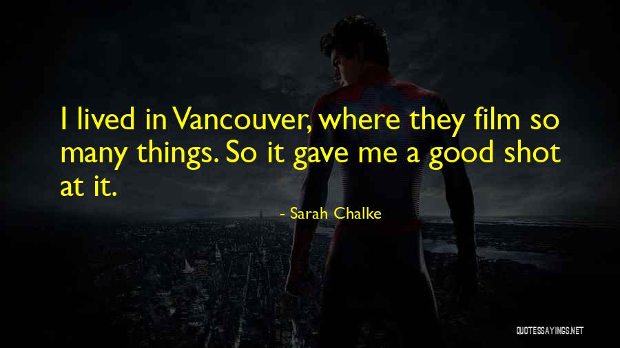 Vancouver Quotes By Sarah Chalke