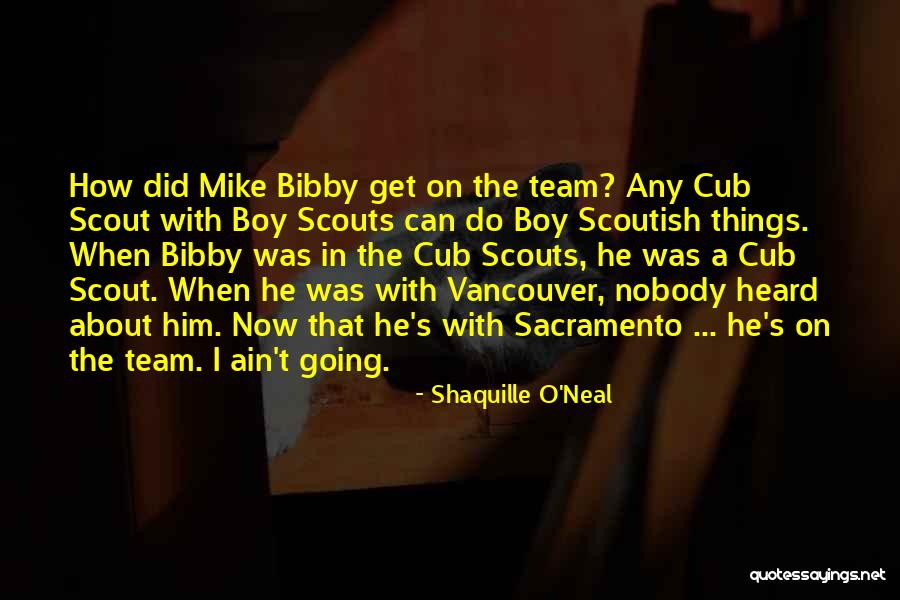 Vancouver Quotes By Shaquille O'Neal