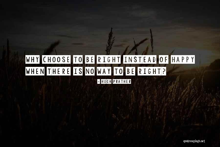 Vandagriff Jackie Quotes By Hugh Prather