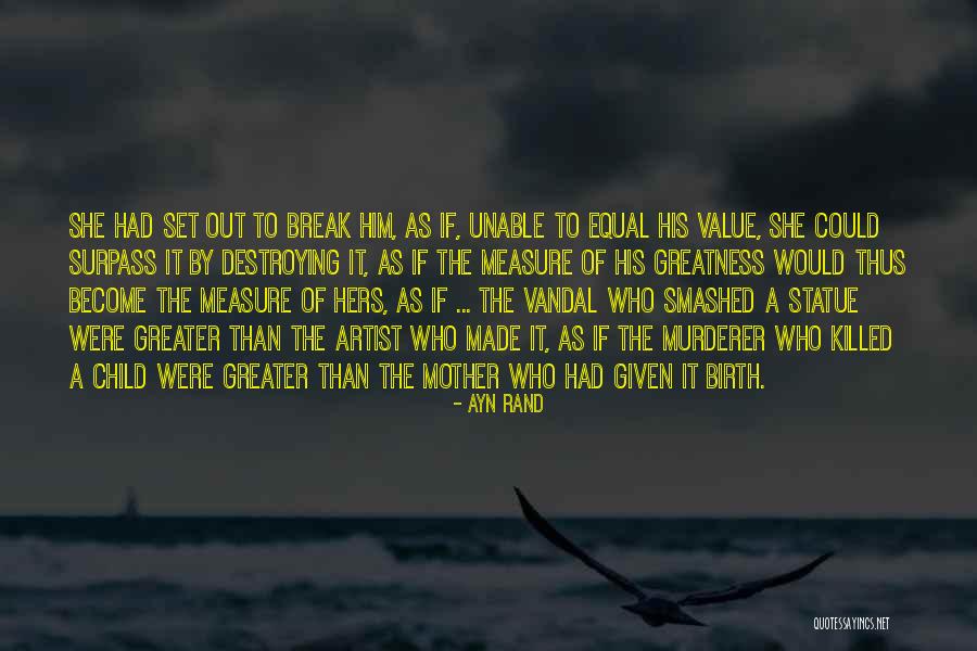Vandal Quotes By Ayn Rand Vandal Quotes By Ayn Rand