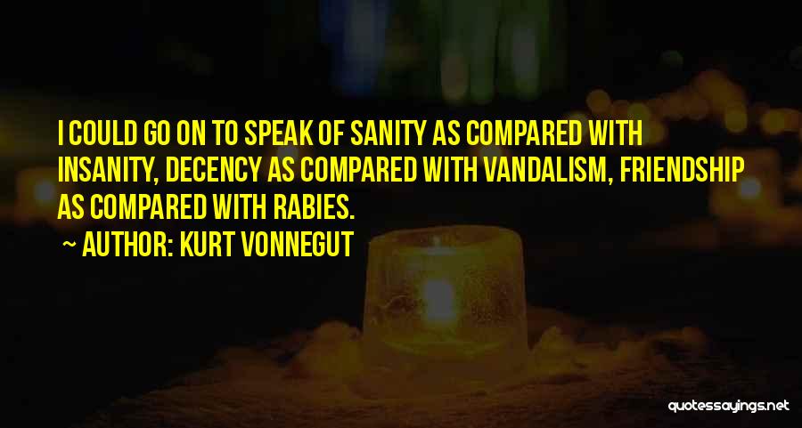 Vandalism Quotes By Kurt Vonnegut