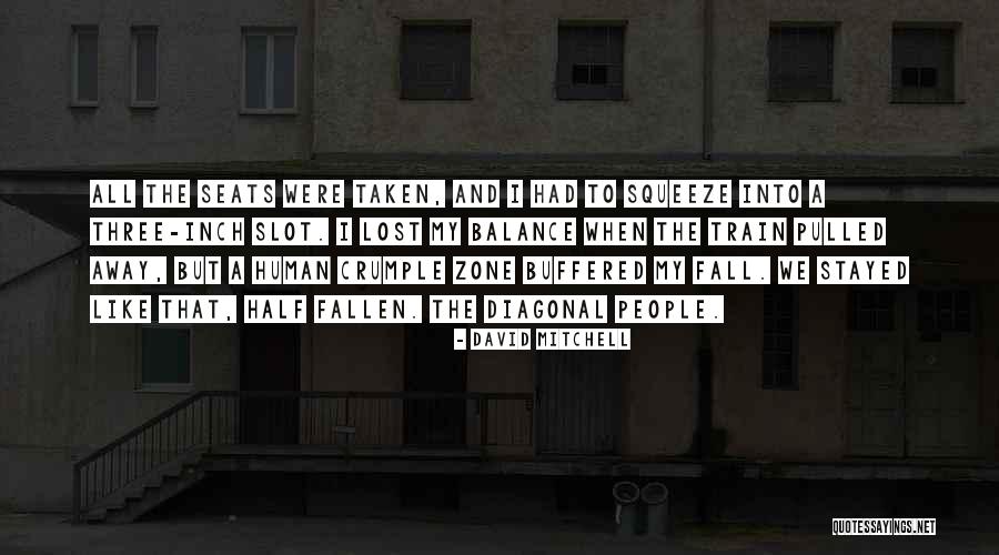 Vandalismo Espanol Quotes By David Mitchell Vandalismo Espanol Quotes By David Mitchell