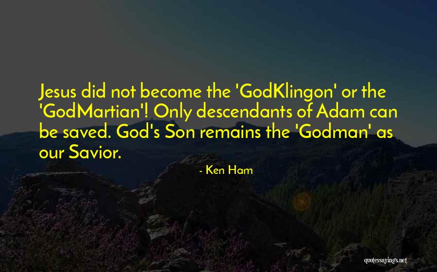 Vandalista Quotes By Ken Ham Vandalista Quotes By Ken Ham