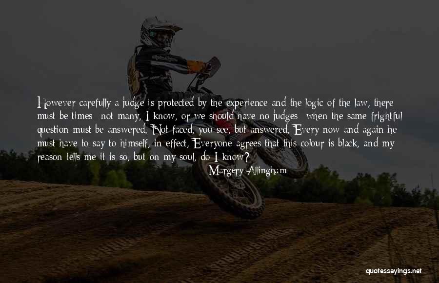 Vandalista Quotes By Margery Allingham Vandalista Quotes By Margery Allingham