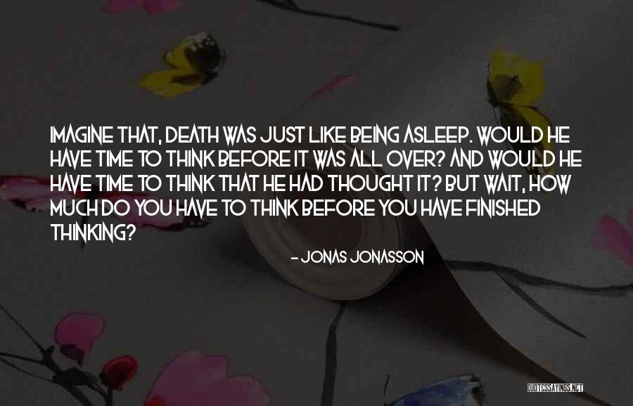 Vandana Parmer New York Quotes By Jonas Jonasson Vandana Parmer New York Quotes By Jonas Jonasson