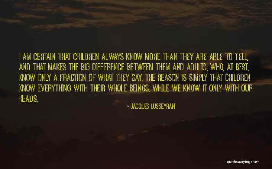 Vande Hey Brantmeier Quotes By Jacques Lusseyran Vande Hey Brantmeier Quotes By Jacques Lusseyran