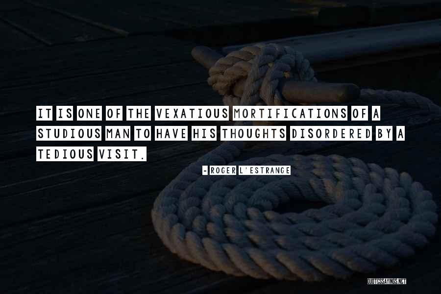 Vandella Lochristi Quotes By Roger L'Estrange Vandella Lochristi Quotes By Roger L'Estrange