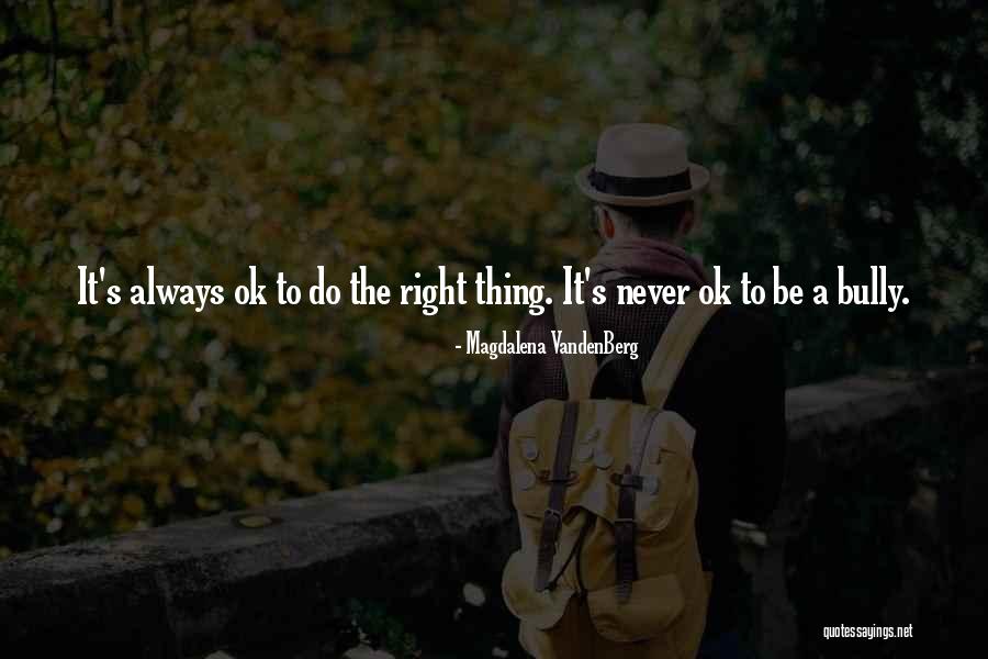 Vandenberg Quotes By Magdalena VandenBerg Vandenberg Quotes By Magdalena VandenBerg