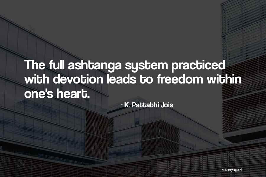 Vandendorpe Quotes By K. Pattabhi Jois Vandendorpe Quotes By K. Pattabhi Jois