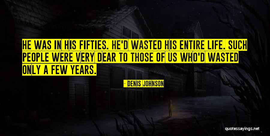 Vanderhoek Sports Quotes By Denis Johnson