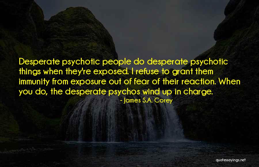 Vanderhoff Family Quotes By James S.A. Corey Vanderhoff Family Quotes By James S.A. Corey