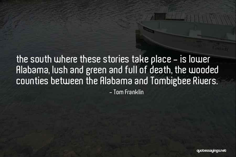 Vanderkamp Fish Sticks Quotes By Tom Franklin Vanderkamp Fish Sticks Quotes By Tom Franklin