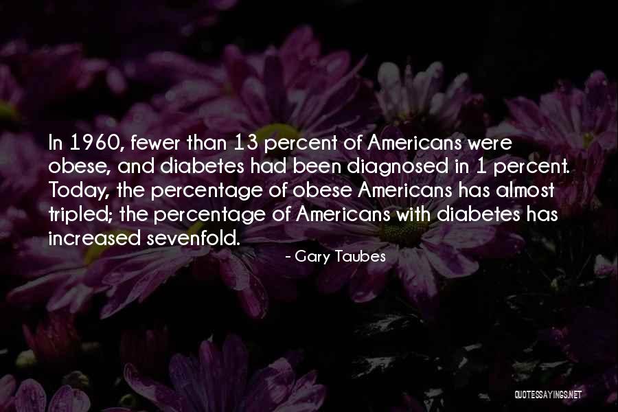 Vandersmissen Hoogstraten Quotes By Gary Taubes Vandersmissen Hoogstraten Quotes By Gary Taubes