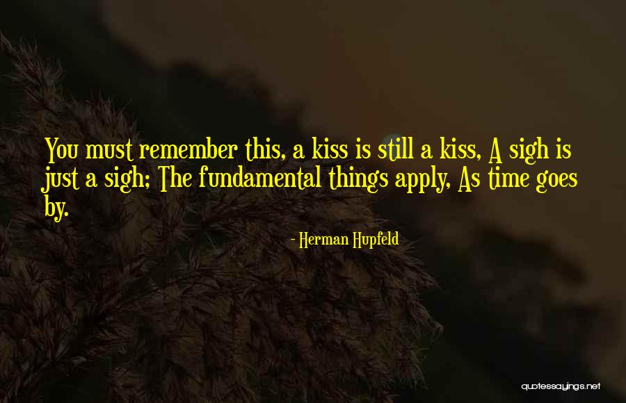 Vanderwaal Singer Quotes By Herman Hupfeld Vanderwaal Singer Quotes By Herman Hupfeld