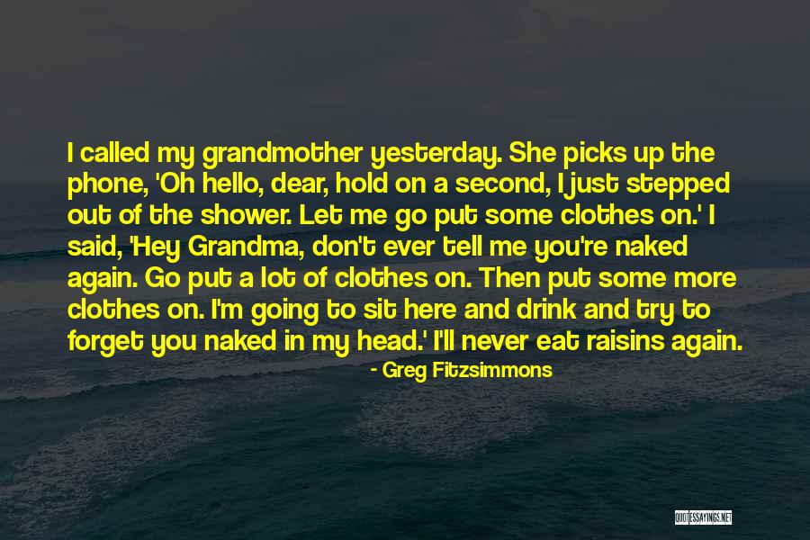 Vanderwarker Dean Quotes By Greg Fitzsimmons Vanderwarker Dean Quotes By Greg Fitzsimmons