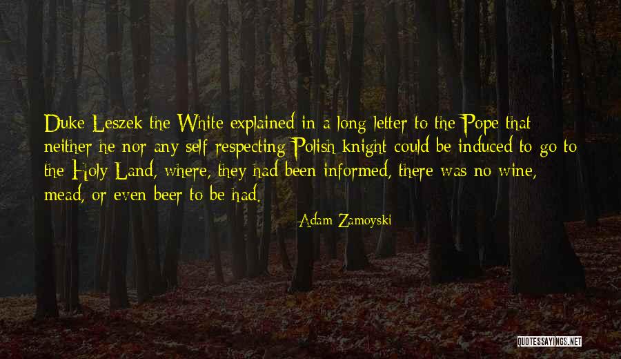 Vanderwerf Md Quotes By Adam Zamoyski Vanderwerf Md Quotes By Adam Zamoyski