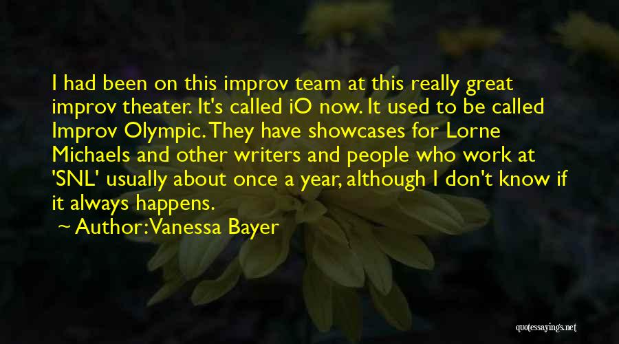 Vanessa Bayer Quotes 1981195