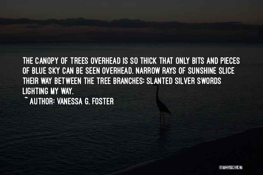 Vanessa G. Foster Quotes 1595839