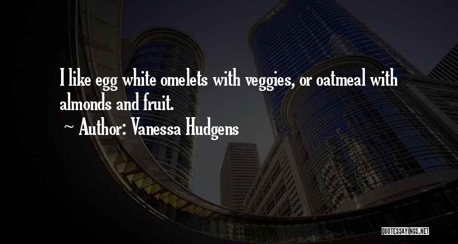 Vanessa Hudgens Quotes 1084504