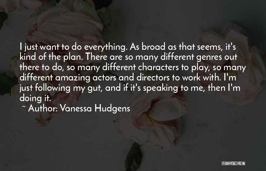 Vanessa Hudgens Quotes 1596442