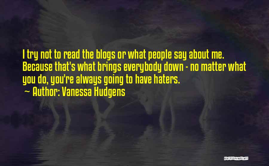 Vanessa Hudgens Quotes 1758923