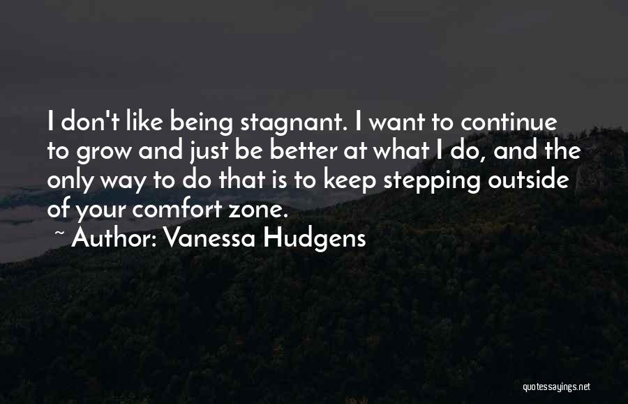 Vanessa Hudgens Quotes 738030