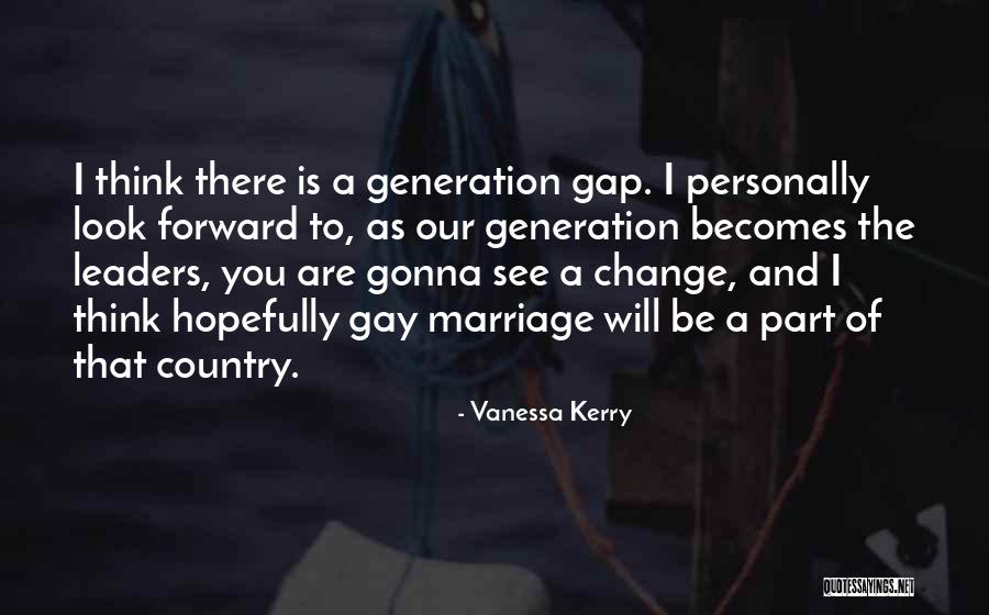 Vanessa Kerry Quotes 817077