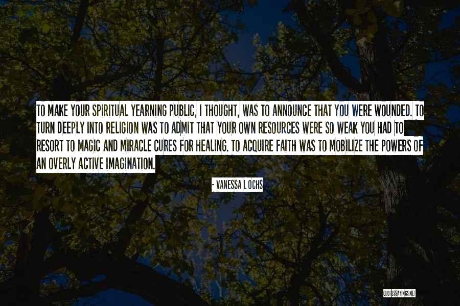 Vanessa L Ochs Quotes 591128 Vanessa L Ochs Quotes 591128