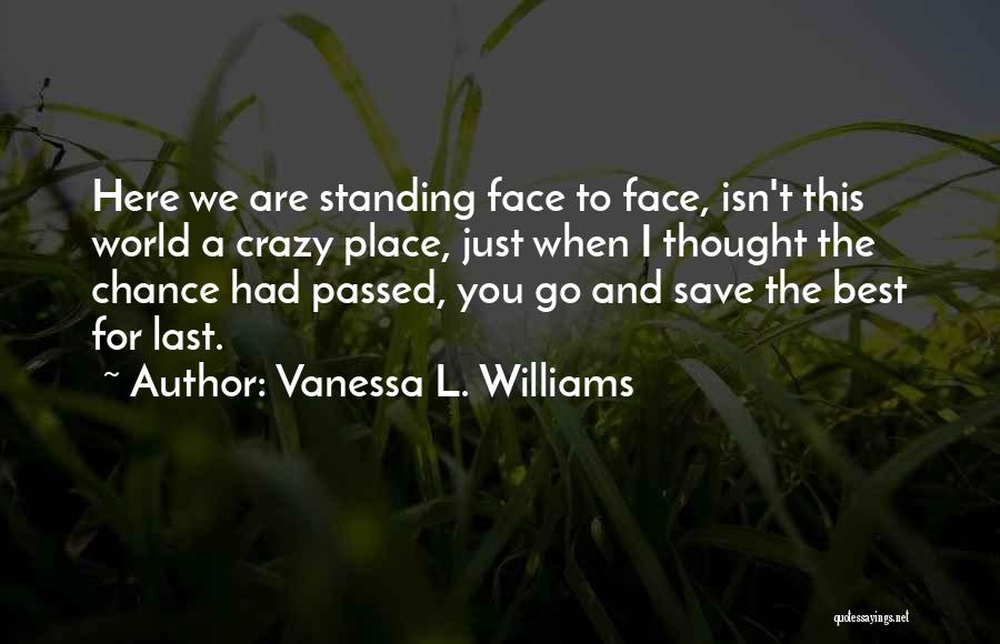 Vanessa L. Williams Quotes 1054283