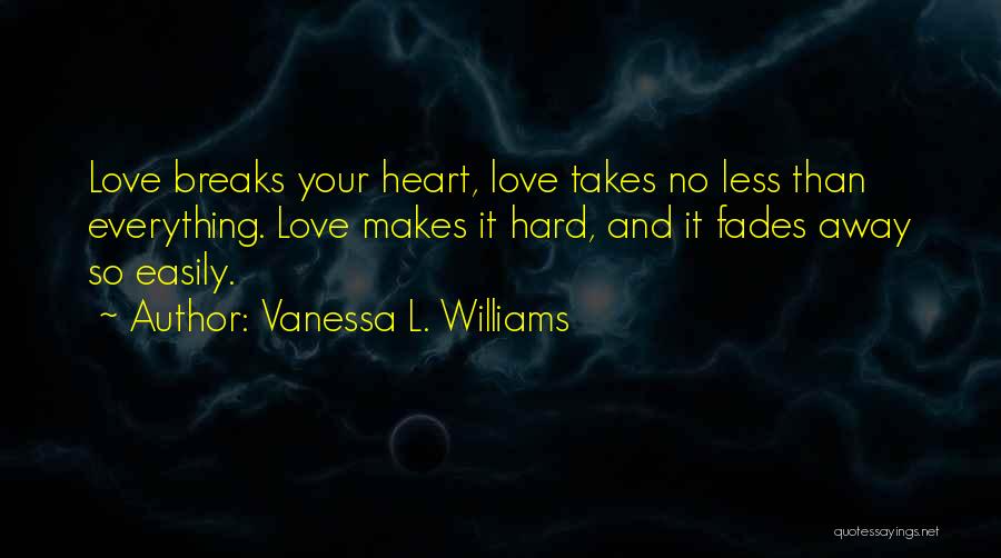 Vanessa L. Williams Quotes 498368