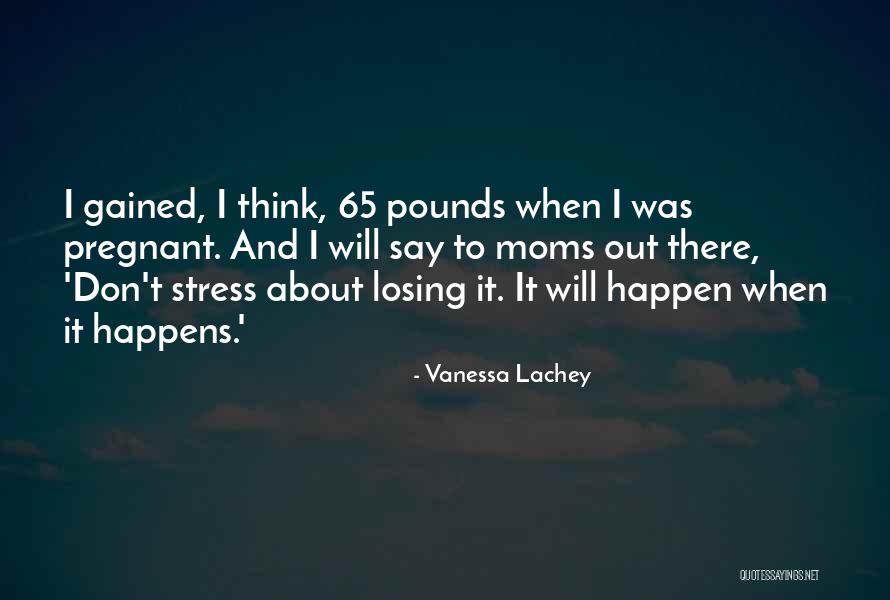 Vanessa Lachey Quotes 462842