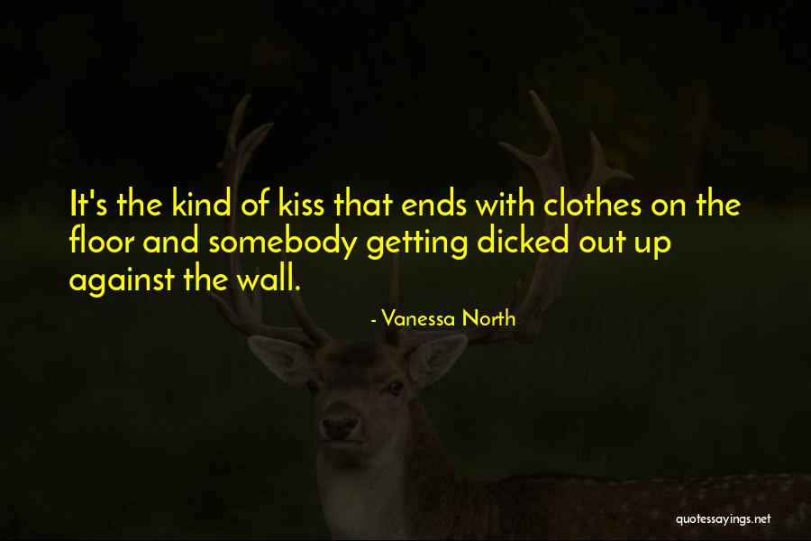 Vanessa North Quotes 1943494