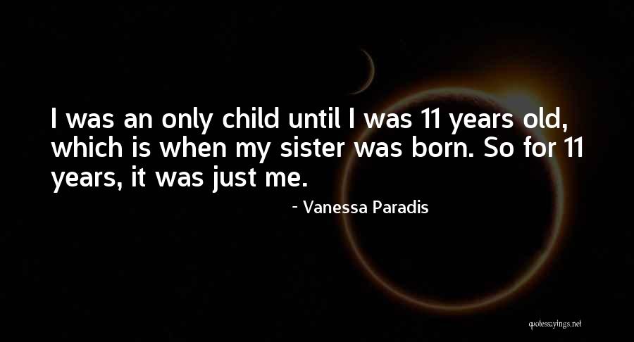 Vanessa Paradis Quotes 1256327