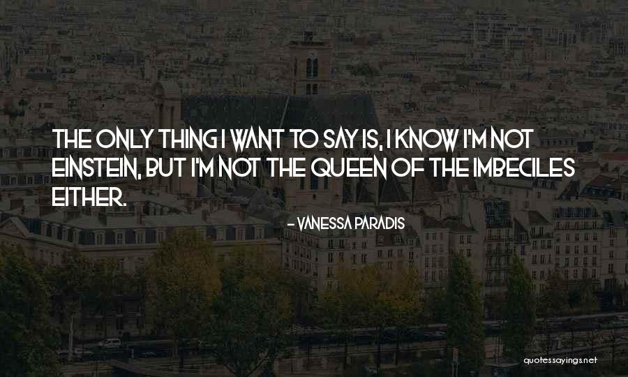 Vanessa Paradis Quotes 1504021