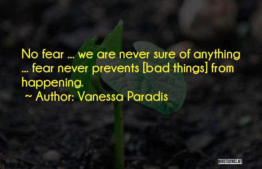 Vanessa Paradis Quotes 1701972