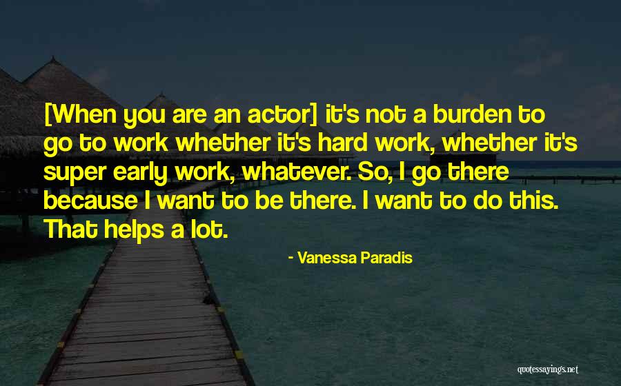 Vanessa Paradis Quotes 2089034