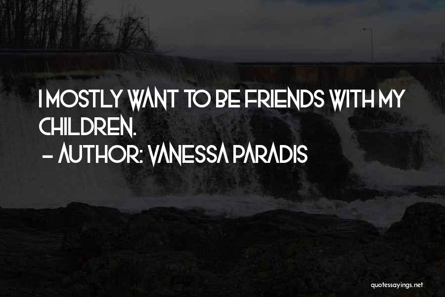 Vanessa Paradis Quotes 966179