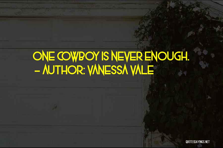 Vanessa Vale Quotes 287845