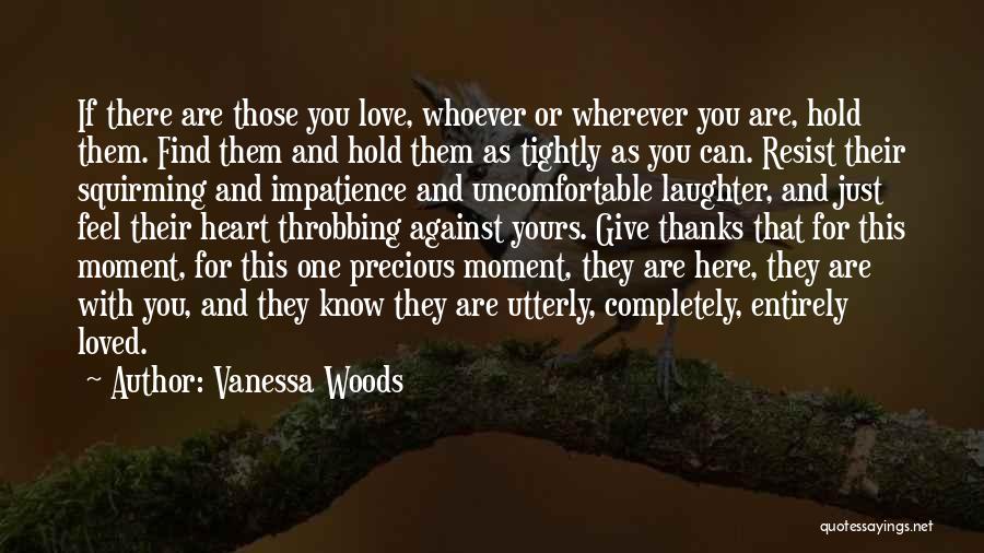 Vanessa Woods Quotes 121218