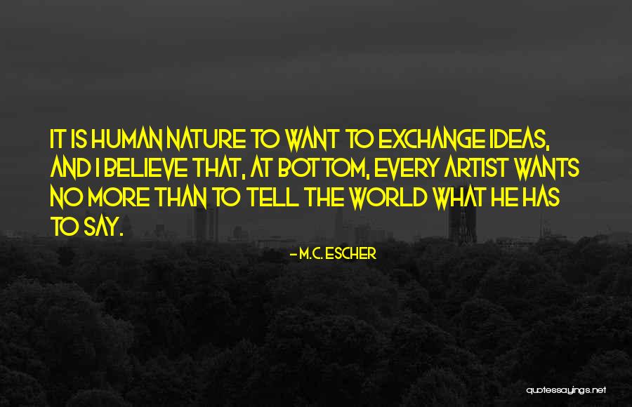 Vanessinha Brazil Quotes By M.C. Escher Vanessinha Brazil Quotes By M.C. Escher